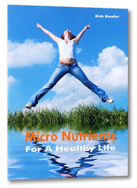 Micro Nutrients - For A Healthy Life (englisch)